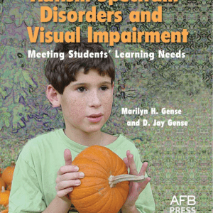 Autism Spectrum Disorders and Visual Impairment