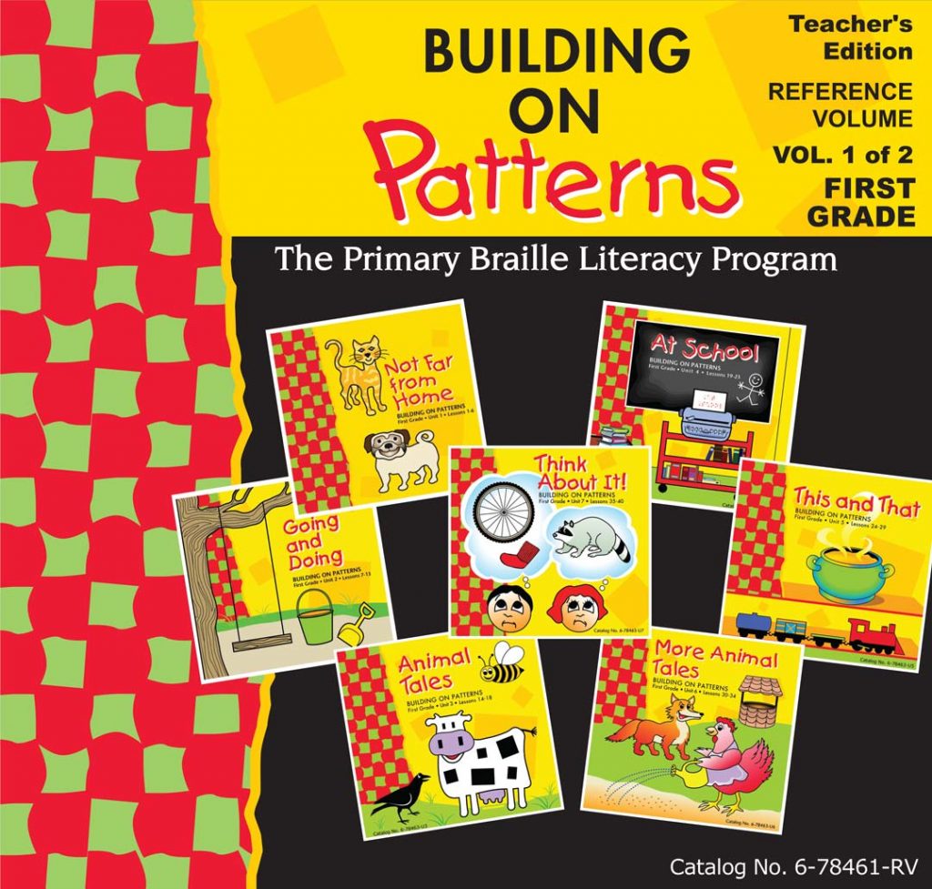 Building on Patterns Primary Braille Literacy Program First Grade